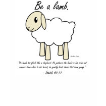 "Be a Lamb" Shirt