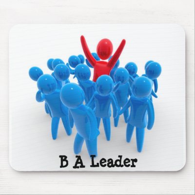 Be A Leader Mouse Pads by creative_eye