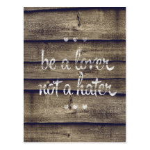 Be a Lover Not a Hater Postcard