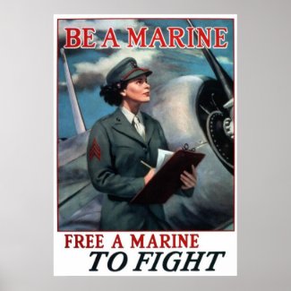 Be A Marine - Free A Marine To Fight Posters