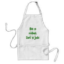 Be A Rebel Get A Job