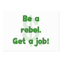 Be A Rebel Get A Job Business Card Template