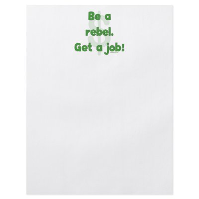 Be A Rebel Get A Job Personalized Flyer by HappyDoggies