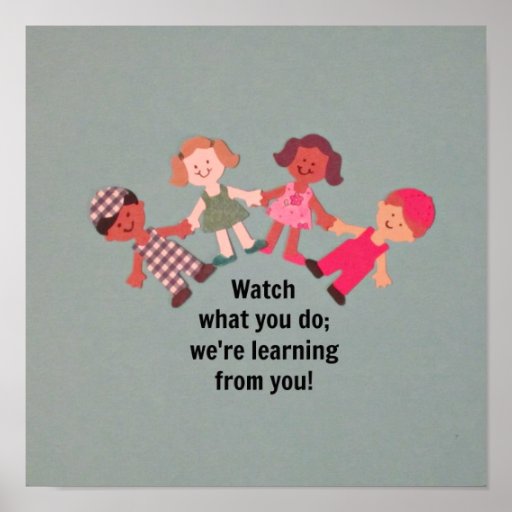 Be a role model for children posters | Zazzle