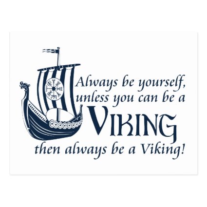 Be A Viking! Postcard