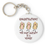 Be A Weiner Keychains