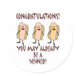 Be A Weiner Stickers