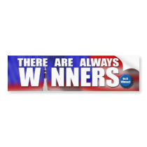 Be a Winner Bumper Sticker bumper stickers by RichWillis Be a Winner Bumper Sticker bumper stickers