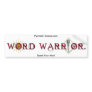 Be A Word Warrior Bumper Stickers
