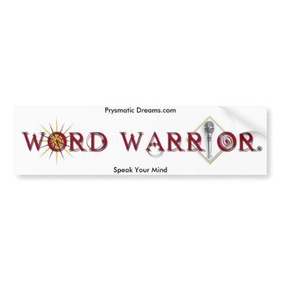 Be A Word Warrior Bumper Stickers by MaxParthas