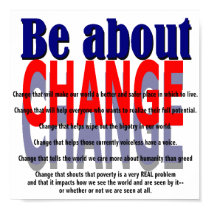 Be about Change Poster posters by diversityjustis Be about Change Poster posters