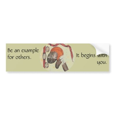 Be an example for others, bumper sticker by KarisStudio