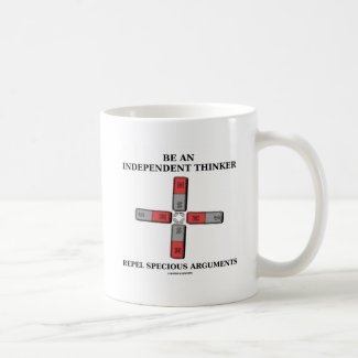 Be An Independent Thinker Repel Specious Arguments Classic White Coffee Mug