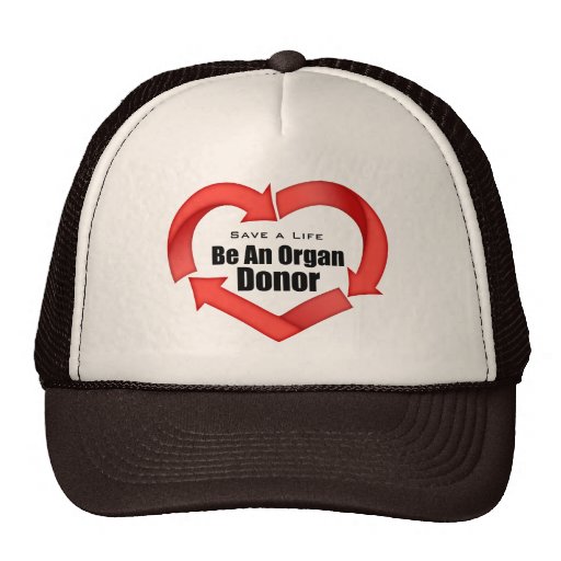 Be An Organ Donor Hat