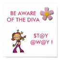 Be aware of the Diva POSTER posters
