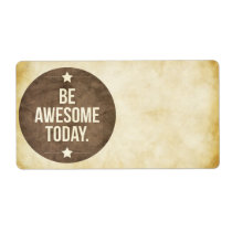 awesome, today, be awesome today, motivationnal, cool, inspire, quote, word, vintage, quote labels, dream, art, motivation, motivational labels, stars, like, quotations, retro, fun, graphic art, shipping labels, Label with custom graphic design