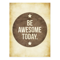 be awesome today, motivationnal, cool, quote, dream, vintage, art, awesome, motivation, postcard, stars, like, inspire, quotations, retro, fun, graphic art, Postkort med brugerdefineret grafisk design