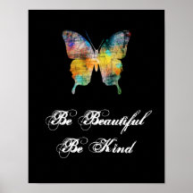 Be Beautiful, Be Kind Butterfly Poster