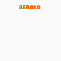 BE BOLD shirt by BOLDaction BE BOLD shirt