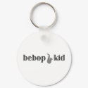 Be Bop Kid keychains