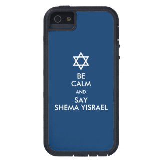 Be Calm And Say Shema Yisrael