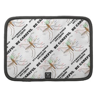 Be Careful It's A Buggy World Out There (Mosquito) Organizer