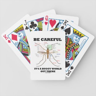 Be Careful It's A Buggy World Out There (Mosquito) Poker Cards
