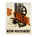 Be Careful Near Machinery 1939 WPA posters
