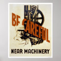 Be Careful Near Machinery 1939 WPA posters