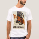 Be Careful Near Machinery 1939 WPA t-shirts