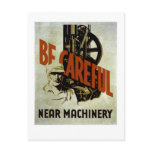 Be Careful Near Machinery - WPA Poster - Post Card
