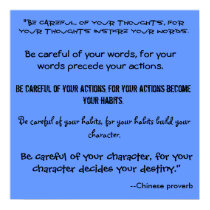 "Be careful of your thoughts, for ... - Customized posters