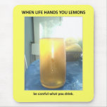 be-careful-what-you-drink mouse pads