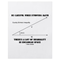 Be Careful When Studying Math Inequality Euclidean flyers by wordsunwords Be Careful When Studying Math Inequality Euclidean flyers