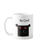 Be Cool Mug