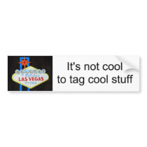 Be Cool- protest graffiti on Las Vegas sign bumper stickers