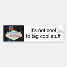 Be Cool- protest graffiti on Las Vegas sign Bumper Sticker