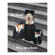 Be Cool!  Stay in school. posters