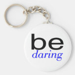 Be Daring Blue Keychains