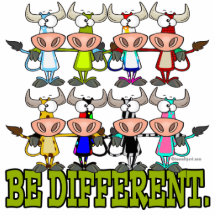 BE DIFFERENT funny funky cows Photo Cut Outs