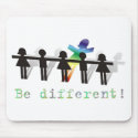 Be different! mousepads by Willowdesign Be different! mousepads