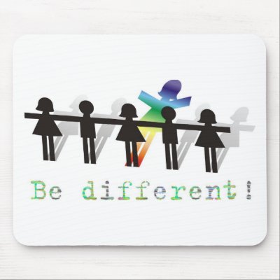 Be different! mouse pad by Willowdesign
