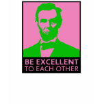Be Excellent (pink/green)