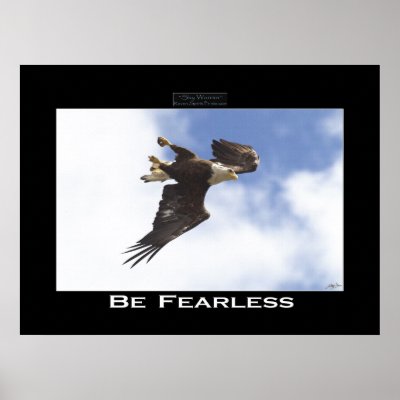 BE FEARLESS Bald Eagle Motivational Photo Poster by WildSpiritGifts