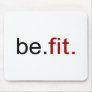 be fit mouse pads