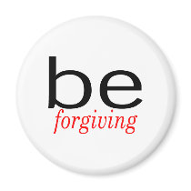 Be Forgiving magnets