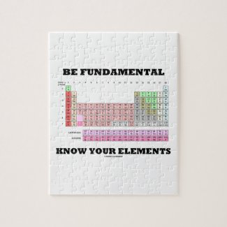 Be Fundamental Know Your Elements (Periodic Table) Jigsaw Puzzles