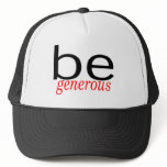 Be Generous Hats
