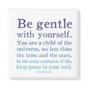 Be Gentle magnets by CaringHearts Be Gentle magnets