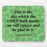 Be Glad Psalm 118-24  Condensed Mousepad